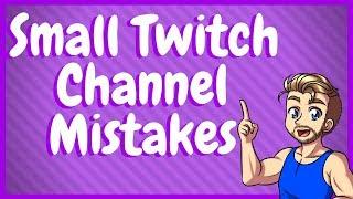 Top 5 Mistakes New Streamers Make!