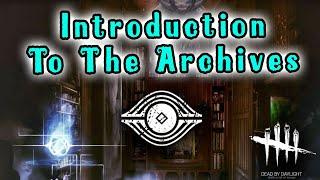 The Archives (Rift/Tomes/Compendium) - Dead By Daylight Tutorials #IntoTheFog