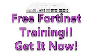 Free Fortinet Training!