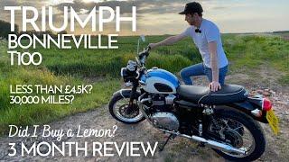 Triumph Bonneville T100 | 3 Month Review | Was Buying a Used High Mileage bike a Bad Decision?