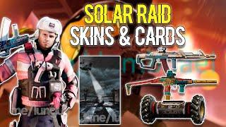 First Look At Y7S4 SOLAR RAID Bundles - BATTLE PASS SKINS - Cards, 3D Weapon Skins - Drone Skins -R6