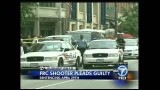 Floyd Corkins pleads guilty in FRC shooting