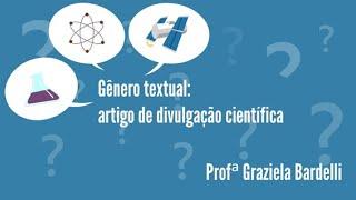 GÊNERO TEXTUAL: ARTIGO DE DIVULGAÇÃO CIENTÍFICA