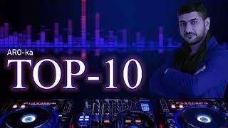 ARO-ka / TOP 10 / best songs / Erger 2021 / music / hit / top / song