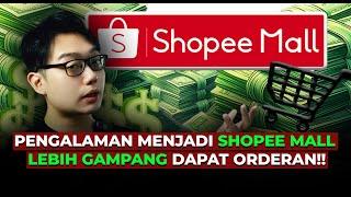 Pengalaman Menjadi Shopee Mall Lebih Enak dan Lebih Gampang Dapat Orderan !