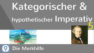 Kategorischer und hypothetischer Imperativ - Zusammenfassung - Kant 5 | Ethik 25