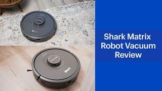 Shark Matrix Self-Empty Robot Vacuum Review