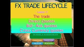 Fx Trade Life Cycle   Lesson 4 FX Quotes