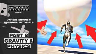 Unreal Engine 5.1 Tutorials Part 8 | Gravity & Physics