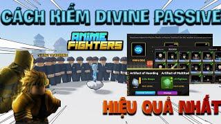 Anime Fighters Simulator : Cách kiếm DIVINE PASSIVE cho anh em build full đội hình hiệu quả nhất !!!