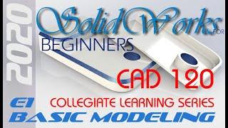 E1 SolidWorks 2020 Classroom Detailed Training Tutorial and Tips for Beginners