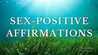 Positive Affirmations | 15 Affirmations for Embracing Your Sexuality |  Sexual Confidence