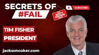 MBS635- Secrets of #Fail: From Hoops to Hierarchy: Tim Fisher's Tale of Leadership Lessons