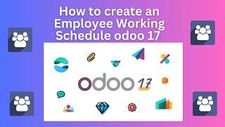 How create Employee Working schedule in Odoo 17