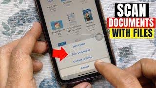 How to Scan Documents with Files App in iPhone