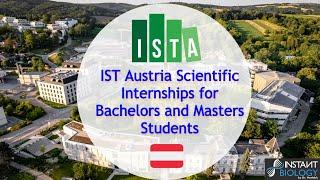 IST Austria Scientific Internships for Bachelors and Masters|Application|Eligibility|Dates|Apply Now