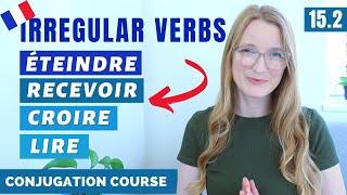 How to Conjugate Irregular Verbs in French // French conjugation Course // Lesson 15.2