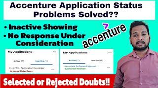 Accenture Application Status Related Latest Update  | Active or Inactive Status | Rejection Mail??