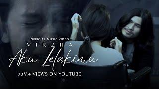 Virzha - Aku Lelakimu / Official Music Video