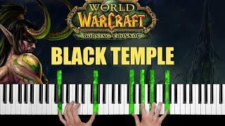 World of Warcraft - Black Temple - Piano Cover