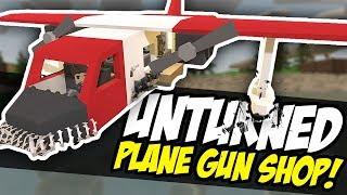 PLANE GUN SHOP - Unturned Mobile Store | Black Market Weapons! (Funny Moments)