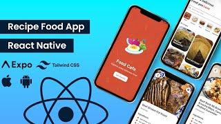 Build a Recipe Food App || React Native and Expo Projects | Beginner 2024