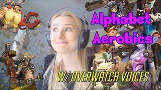 ALPHABET AEROBICS with OVERWATCH Voice Impressions || Isabella