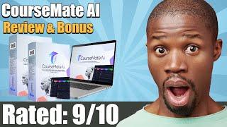 CourseMate AI Review From Real User and Special Bonus