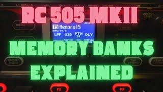 RC 505 mkii Tutorial: Difference between Memory banks, Track FX banks, Input FX banks