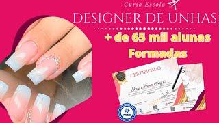 Curso de Manicure Mais Completo para Iniciantes - Escola Designer de unhas