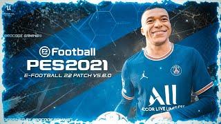 PES 2021 Mobile V5.6.0 eFootball 2022 Special Patch | New Version Update 1 GB OBB Download