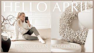 HELLO APRIL | Spring Cleaning & Easter Home Decor