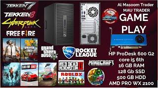 HP PRODESK 600 G2 MT | GAMEPLAY | BENCHMARK | GTA5 | PUBG | FREEFIRE | TEKKEN7 | MINECRAFT...