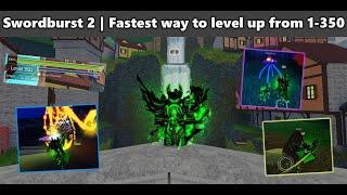 Swordburst 2 | Fastest way to level up from 1-350 (short video)