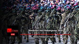 (((LIVE))) Sambutan Hari Kebangsaan 2024 di Dataran Putrajaya