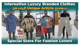 Original International Luxury Branded Clothes In Hyderabad - Only Unique Articles - Telugu