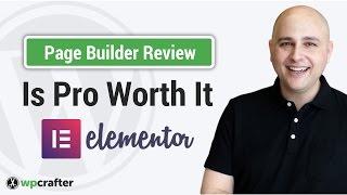 Elementor Pro Review & Walkthrough - Best WordPress Page Builder Plugin? 