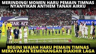 MERINDING! WAJAH HARU PEMAIN TIMNAS SAAT NYANYIKAN ANTHEM TANAH AIRKU SELEBRASI MENANG VS ARAB SAUDI