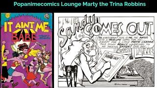 Popanimecomics Lounge Trina Robbins Interview #Comics #undergroundcomics