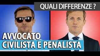 Avvocato civilista e penalista: quali differenze? | avv. Angelo Greco