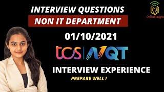 TCS NQT 01/10/2021 Non-IT Interview Experience | TCS interview