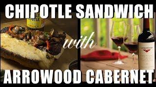 Food & Wine Pairing | Totally Chipotle® Sandwich & Arrowood Cabernet | Sal's Beverage World