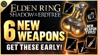 Elden Ring DLC - 6 New Weapon Types You Can Get Early!