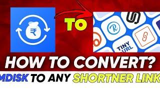 How to convert Mdisk link to any Shortener Link How To Convert Other Mdisk link to Your Mdisk link