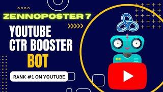 Zennoposter | Get More Views On YouTube | Rank #1 On YouTube 