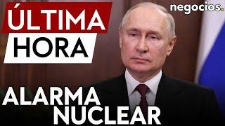 ÚLTIMA HORA | Rusia desata la alarma con el anuncio de ejercicios militares con armas nucleares