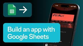 How to Build an App with Google Sheets | No Code | Glide Apps