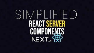 React Server Components Simplified | Diagrams, Code Examples, Benefits