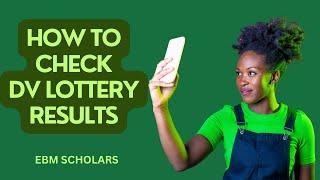 HOW TO CHECK DV LOTTERY RESULTS