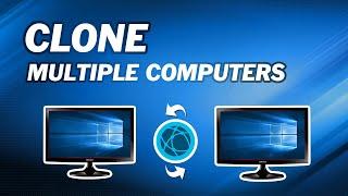 The Best Solution to Clone Multiple Computers over Network